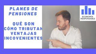 planes de pensiones: aprende qué son, cómo funcionan y sus ventajas e inconvenientes