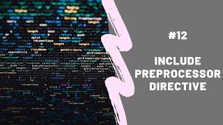 Include Preprocessor Directive