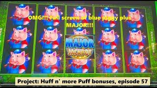 BIG MONEY!!! FULL SCREEN of blue piggies! MAJOR! MANSIONS! 2 Handpay Jackpots! Huff n more Puff 57