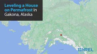 Leveling a House on Permafrost in Gakona, Alaska