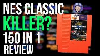 NES Classic Killer? 150 in 1 Multicart Review for NES | RGT 85