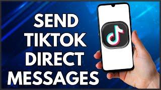 How To Fix TikTok Direct Message Not Showing  | Easy Tutorial (2022)