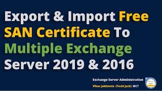 Export Import certificate to Second Mailbox Server - Exchange Server - Techi Jack