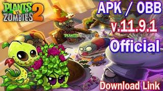 PVZ 2 11.9.1 - APK/OBB Official New Plants Sweetheart Snare in Plants vs Zombies 2 - Download Link