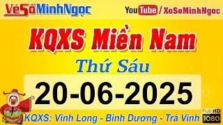 Kết Quả Xổ Số Miền Nam ngày 20/06/2025, KQXS Miền Nam Vĩnh Long, Bình Dương, Trà Vinh, XổSố MinhNgoc