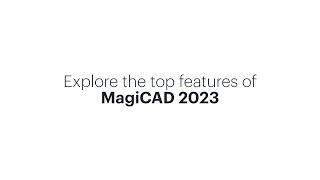 Explore the Top Features of MagiCAD 2023