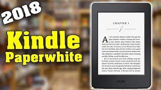 Kindle Paperwhite 2018 - REVIEW