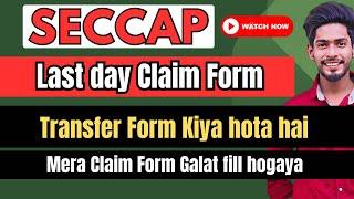 SECCAP Claim form Last day of form submission | Claim form | college transfer form