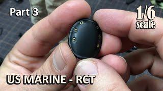 1/6 Scale US MARINE - RCT | Part 3