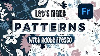 New Class Intro - Seamless Repeating Patterns with Adobe Fresco