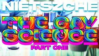 "The Gay Science" Part 1 – Nietzsche Line by Line