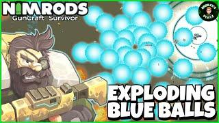 Unleashing the Exploding Blue Balls in Nimrods: GunCraft Survivor