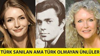 Türk Sanılan Yabancı Ünlüler