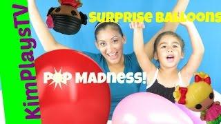 Popping Balloon Surprise Madness  Lalaloopsy Toys in 10 Nerve Racking Balloons