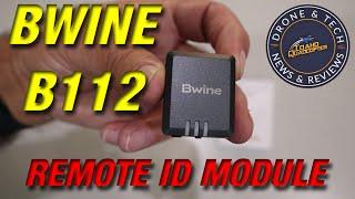 Bwine B112 Remote ID Module Review and Flight Test Demonstration