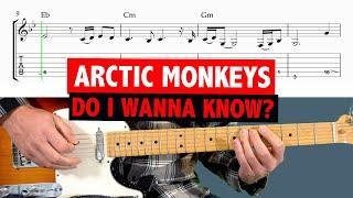 Arctic Monkeys - Do I Wanna Know? GUITAR TUTORIAL + TAB