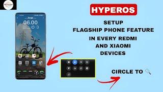 HyperOS New Official Feature Enable Now   Circle to Search Enable Now 