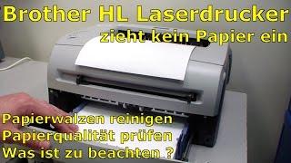 Brother HL Laserdrucker Probleme beim Papiereinzug - kein Papiereinzug aus dem Papierkassette