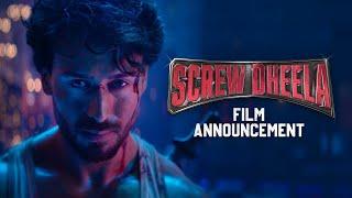 SCREW DHEELA | Film Announcement | Tiger Shroff | Shashank Khaitan | Karan Johar