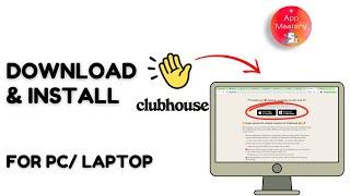 How to Download & Install Clubhouse App on PC or Laptop