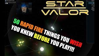 50 things I WISH I knew before playing - Star Valor