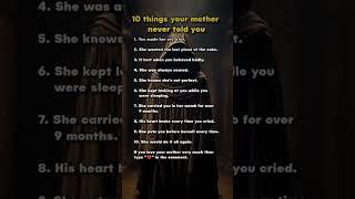 Things Your Mother never told u? #motivation #love  #mindset #life #psychology #shorts #fyp #mom