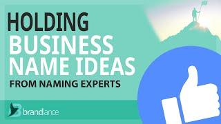 Best Holding Business Name Ideas | Suggestions From Naming Experts | Brand Names Generator