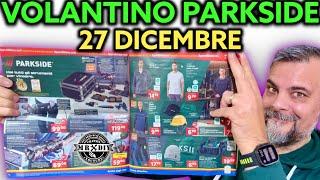 Parkside Lidl DIY Flyer December 27, 2024. Riccardo Muscarella #parkside #lidl #tools