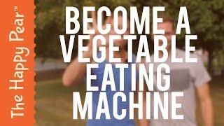 5 TIPS FOR EATING MORE VEGETABLES