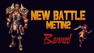 Metin2 New Battle / New Farmer / Banned