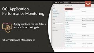 OCI Application Performance Monitoring: How to apply custom metric filters to dashboard widgets