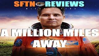 SFTN Reviews "A million Miles Away"