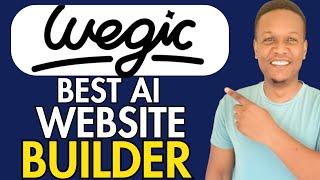 WEGIC AI WEBSITE BUILDER TUTORIAL FOR BEGINNERS