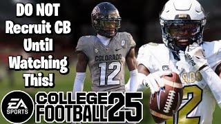 DO NOT Recruit CB Until Watching This! Dynasty CFB 25