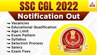 SSC CGL 2022 Notification | SSC CGL Vacancy, Syllabus, Salary, Pattern | Full Detailed Information