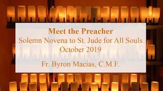 Meet the Preacher: Fr. Byron Macias, C.M.F.