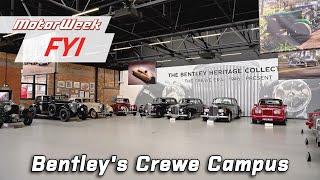 Exploring Bentley’s Crewe Campus | MotorWeek FYI