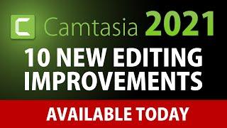 Camtasia 2021 User Interface and Workflow Improvements | Available today!