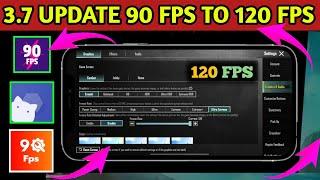 3.7 Update |How To Unlock 120 Fps In Pubg | Unlock 90/120 Fps withOut Root |