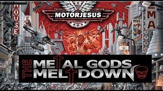Motor Jesus Rocks: Exclusive Interview for The Metal Gods Meltdown by Seb Di Gatto
