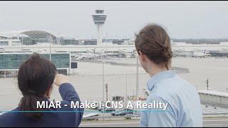 MIAR - Make I-CNS A Reality