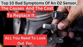 Top 10 Bad Symptoms of O2 Sensors