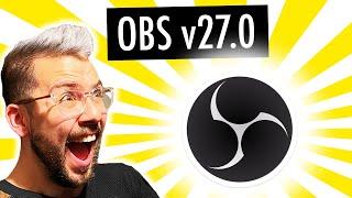 OBS v27 - YOU WILL NOT BELIEVE WHAT FEATURES ARE COMING!