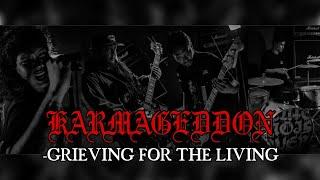 KARMAGEDDON - Grieving For The Living ( Official Music Video)