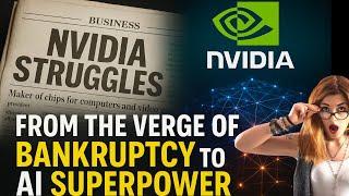 NVIDIA Almost Went Bankrupt — Now It Powers the AI Revolution