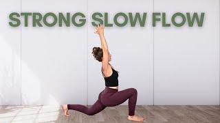 Strong Slow Flow: Intermediate Vinyasa Yoga