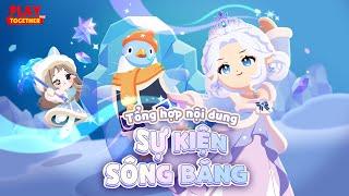 PLAY TOGETHER VNG | TỔNG HỢP NỘI DUNG CẬP NHẬT SỰ KIỆN SÔNG BĂNG VÀO THỨ 5 TUẦN NÀY