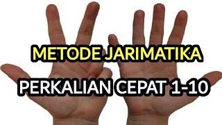 METODE JARIMATIKA PERKALIAN CEPAT 1 10