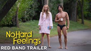 NO HARD FEELINGS – Official Red Band Trailer (HD)