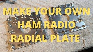 How to Make Your Own Ham Radio Radial Plate